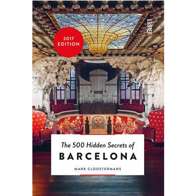 500 Hidden Secrets of Barcelona