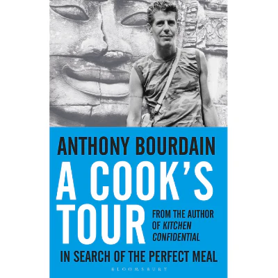 A Cook's Tour - Anthony Bourdain