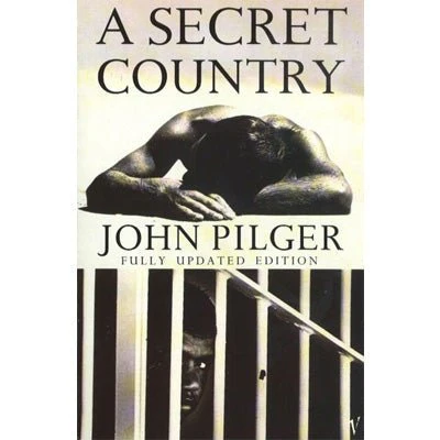 A Secret Country - John Pilger