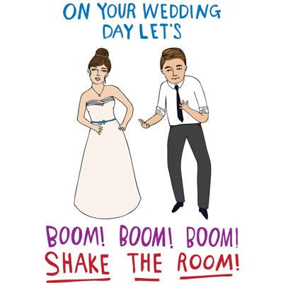 Able & Game Card - On Your Wedding Day Let's Boom Boom Boom Shake The Room