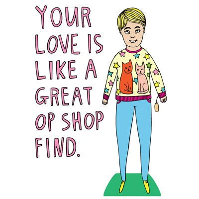 Able & Game Card - You're Love Is Like A Great Op Shop Find
