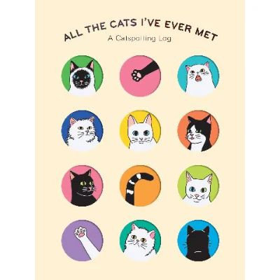 All the Cats I've Ever Met: A Catspotting Log - Chronicle Books
