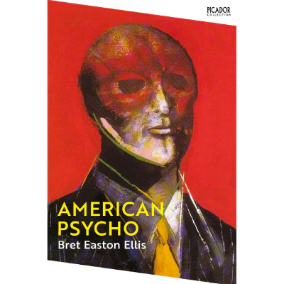 American Psycho - Bret Easton Ellis