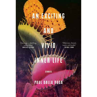 An Exciting and Vivid Inner Life