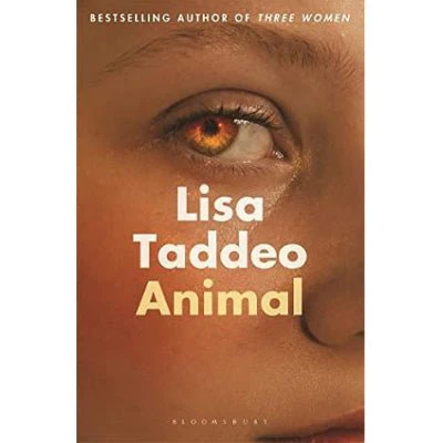 Animal : A Novel (Smaller Edition) - Lisa Taddeo