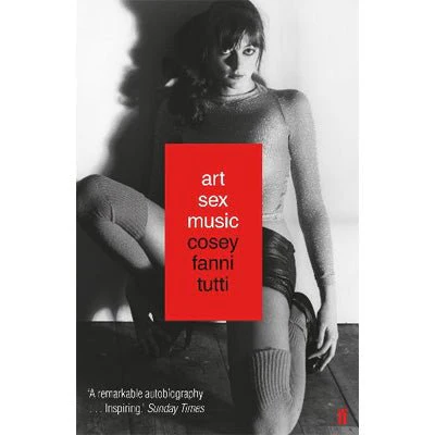 Art Sex Music - Cosey Fanni Tutti