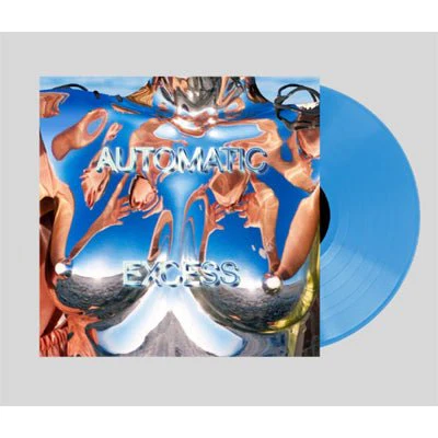 Automatic - Excess (Limited Blue Coloured Vinyl)