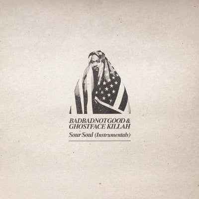 Badbadnotgood & Ghostface Killa - Sour Soul : Instrumentals (Vinyl)