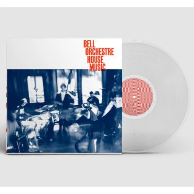 Bell Orchestre - House Music (Limited Clear Vinyl)