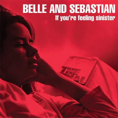 Belle & Sebastian - If You're Feeling Sinister (Limited Edition Red 25th Anniversary Edition Vinyl)