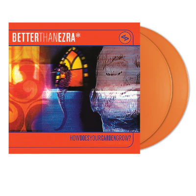 Better Than Ezra - How Does Your Garden Grow? (RSD Exclusive 2025)(Orange Crush Coloured 2LP Vinyl)