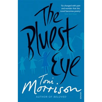 Bluest Eye - Toni Morrison