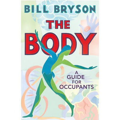 Body : A Guide for Occupants (Paperback) - Bill Bryson