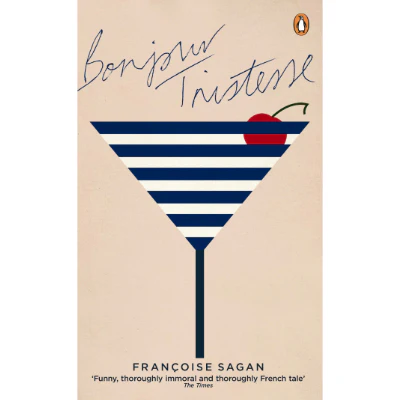 Bonjour Tristesse - Francoise Sagan