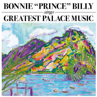 Bonnie 'Prince' Billy - Greatest Palace Music (2LP Vinyl)