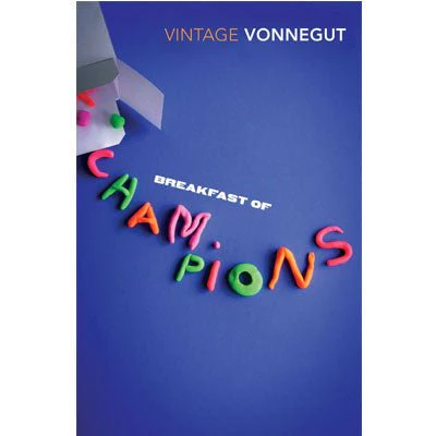Breakfast of Champions - Kurt Vonnegut