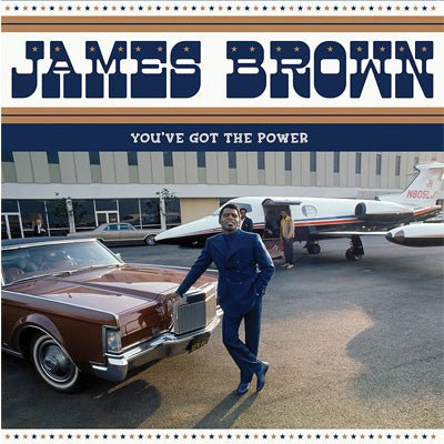 Brown, James - You've Got the Power: The Complete 1956-1962 Federal & King Singles (Vinyl)