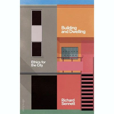 Building and Dwelling (Paperback) - Richard Sennett