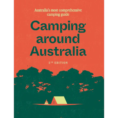 Camping Around Australia (5th Edition)