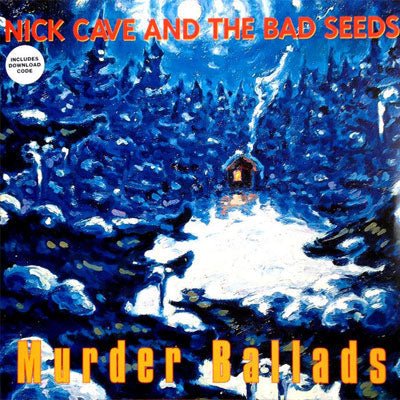 Cave & The Bad Seeds, Nick - Murder Ballads (Vinyl)