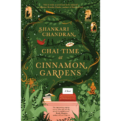 Chai Time At Cinnamon Gardens - Shankari Chandran