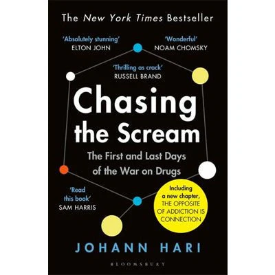 Chasing the Scream - Johann Hari