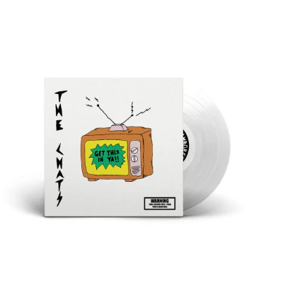 Chats, The - Get This In Ya (Transparent Vinyl)