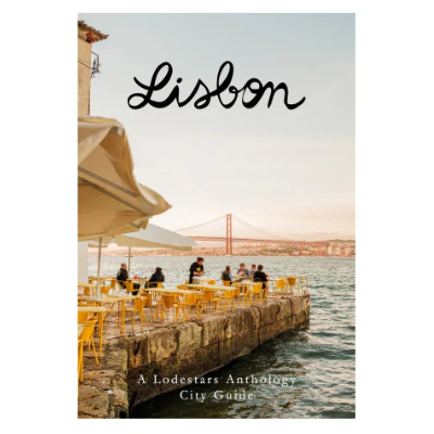 City Guide: Lisbon - Lodestars Anthology
