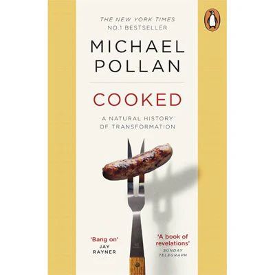 Cooked:A Natural History Of Transformation - Michael Pollan