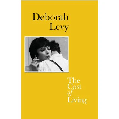 Cost of Living - Deborah Levy