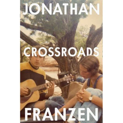 Crossroads (Larger Edition) - Jonathan Franzen