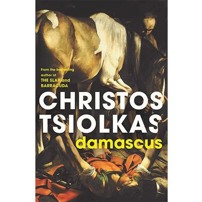 Damascus - Christos Tsiolkas