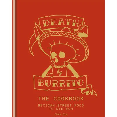 Death by Burrito - Shay Ola