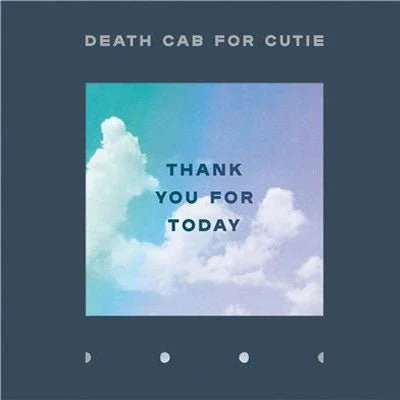 Death Cab For Cutie - Thank You For Today (Vinyl)