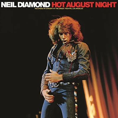 Diamond, Neil - Hot August Night (50 Year Anniversary 180g Remastered 2LP Vinyl)