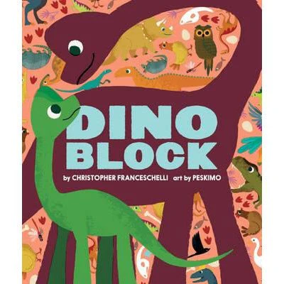 Dinoblock - Christopher Franceschelli, Peskimo