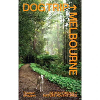 Dog Trip Melbourne - Evi O & Andrew Grune