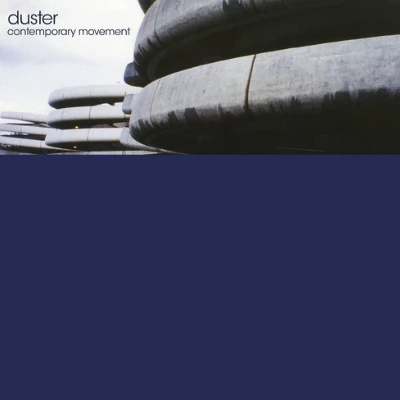 Duster - Contemporary Movement (Black Vinyl)