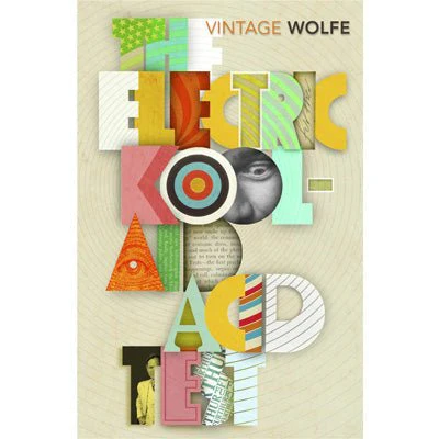 Electric Kool-Aid Acid Test - Tom Wolfe
