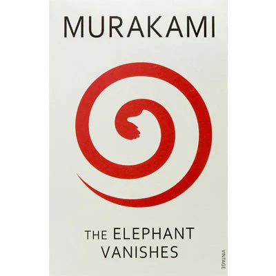 Elephant Vanishes - Haruki Murakami