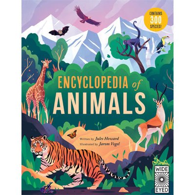 Encyclopedia of Animals - Jules Howard, Jarom Vogel