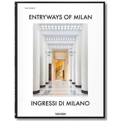 Entryways of Milan: Ingressi Di Milano