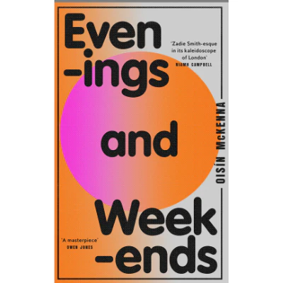 Evenings and Weekends - Oisin McKenna