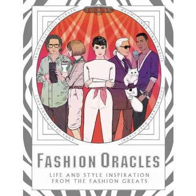 Fashion Oracles: Life and Style Inspiration from the Fashion Greats (Oracle Card Set)