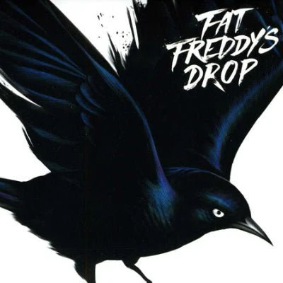 Fat Freddy's Drop - Blackbird (Vinyl)