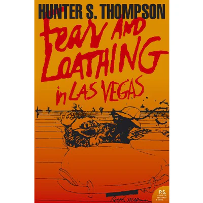Fear And Loathing In Las Vegas - Hunter S. Thompson
