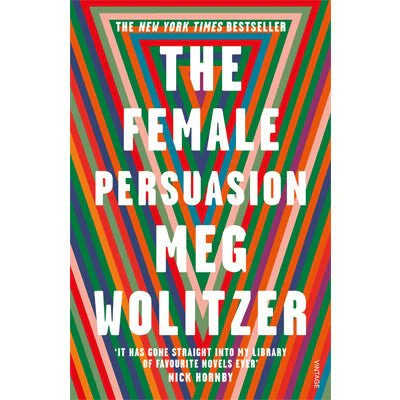 Female Persuasion -  Meg Wolitzer