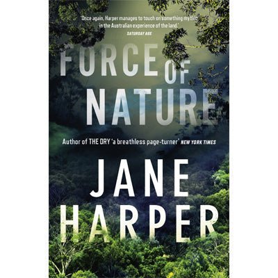 Force Of Nature - Jane Harper