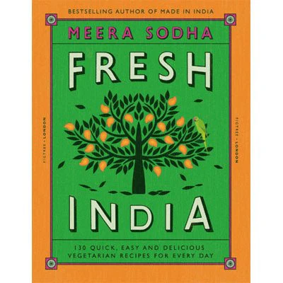 Fresh India For Every Day - Meera Sodha