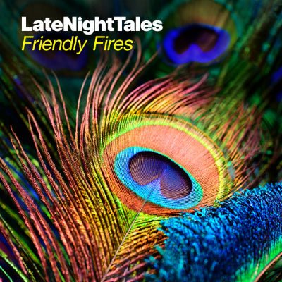 Friendly Fires - Late Night Tales (Vinyl)